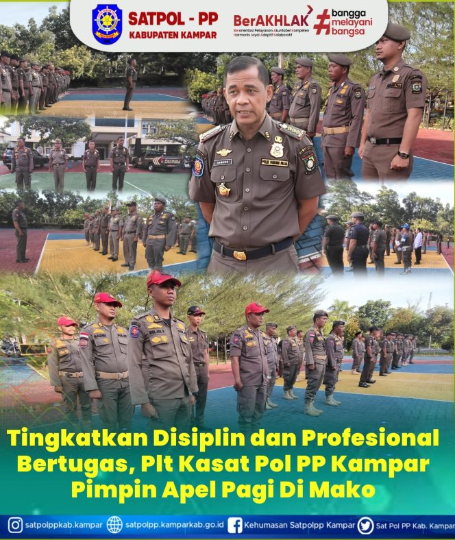 
					Plt Kasatpol PP Kampar Zamhur Tekankan Disiplin dan Sikap Humanis Anggota