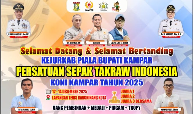 
					Kejurkab Sepak Takraw Bupati Kampar: Perkuat Prestasi Olahraga dan Genjot Ekonomi UMKM