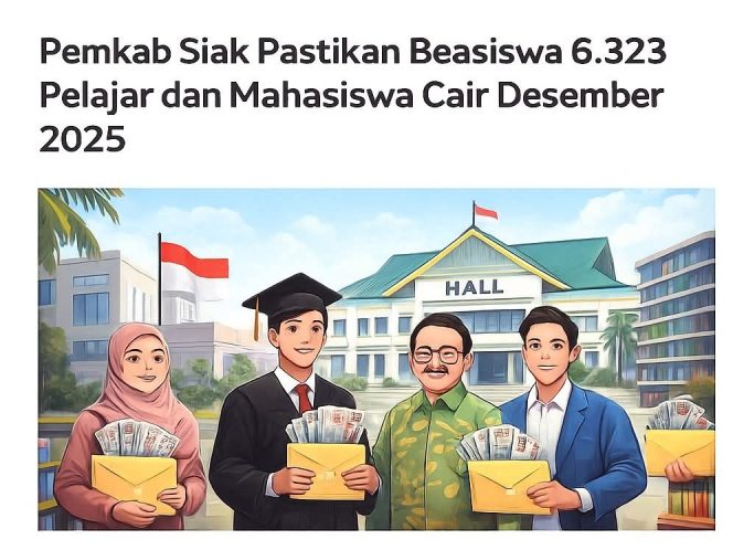 
					Pemkab Siak Pastikan 6.323 Pelajar dan Mahasiswa Terima Beasiswa pada Desember 2025