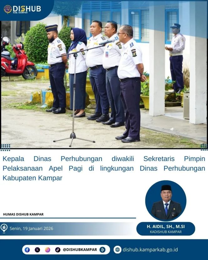
					Apel Pagi Dishub Kampar Tekankan Disiplin Aparatur dan Penguatan Layanan Transportasi